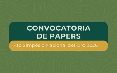 GIT-OR abre la convocatoria para la presentación de papers del 4.º Simposio Nacional del Oro Responsable 2026